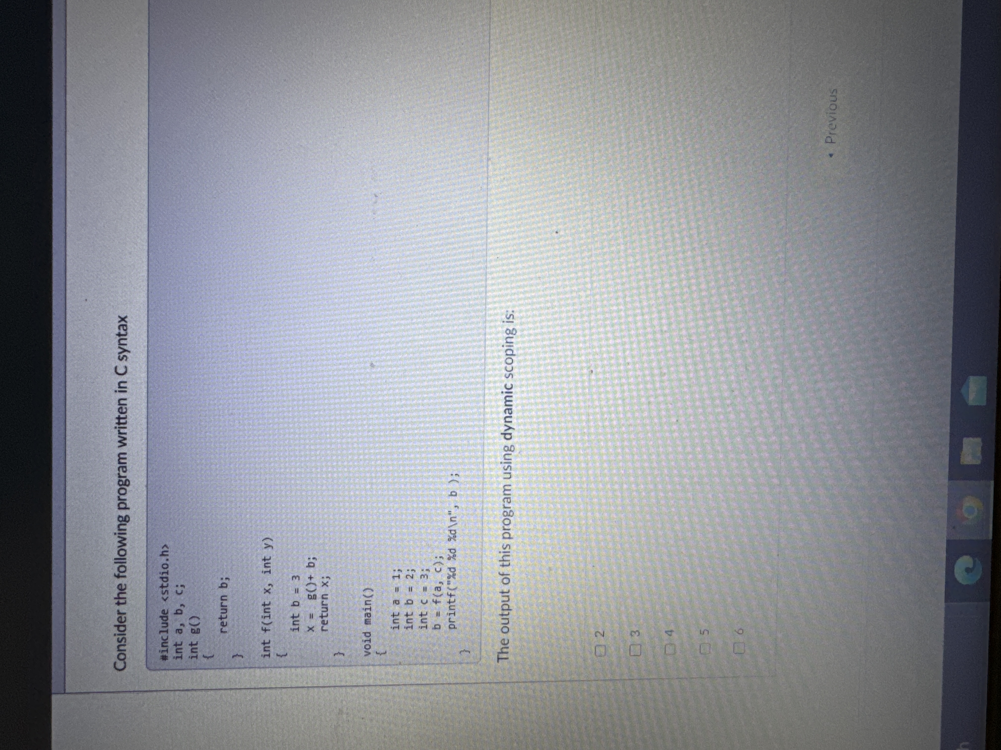  Consider the following program written in C syntax #include stdio.h> int