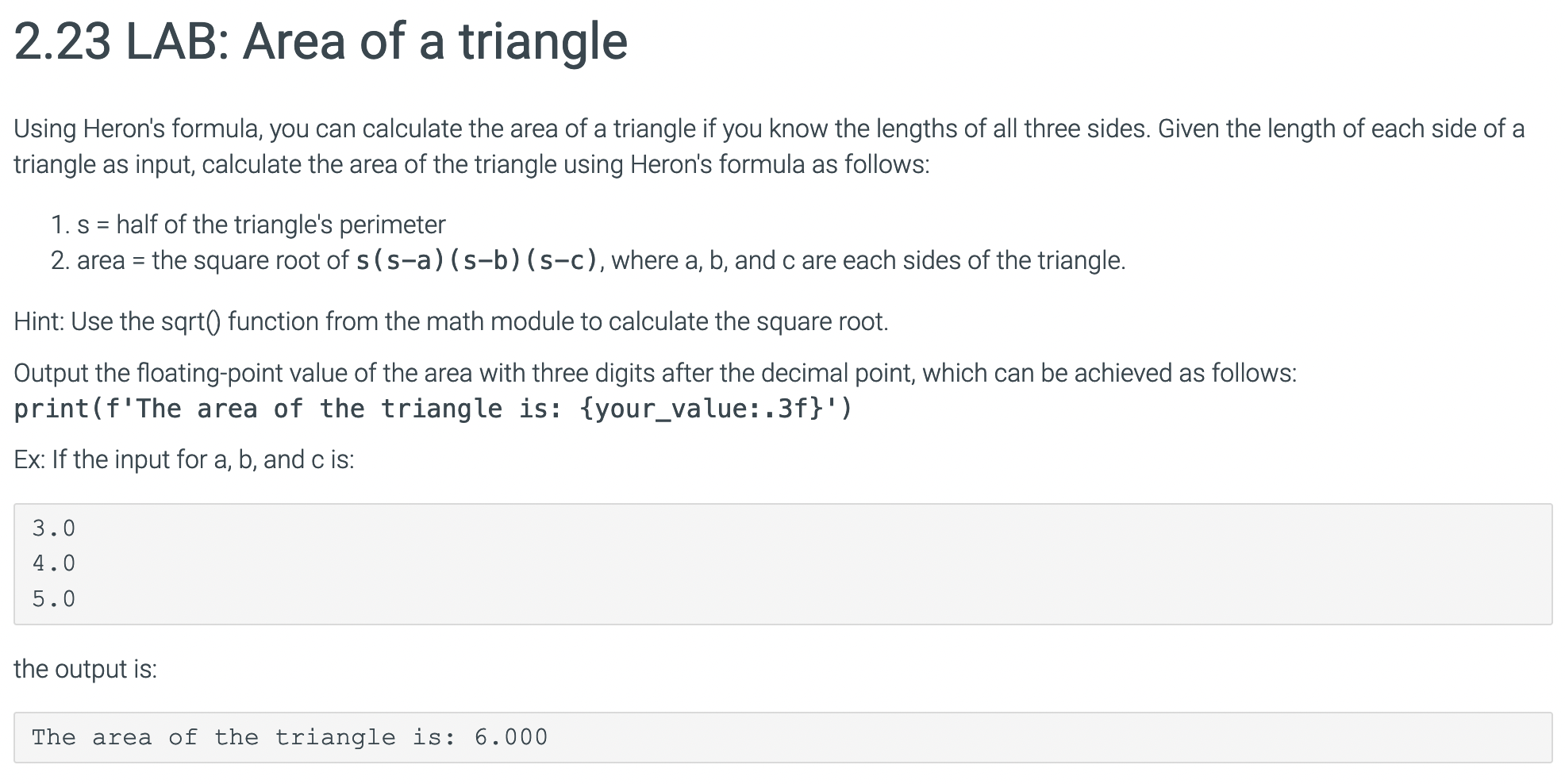 pls help with this python problem 2.23 LAB: Area of a triangle