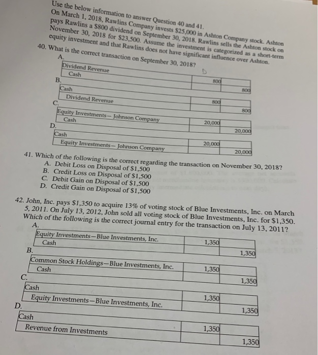  Use the below information to answer Question 40 and 41 On