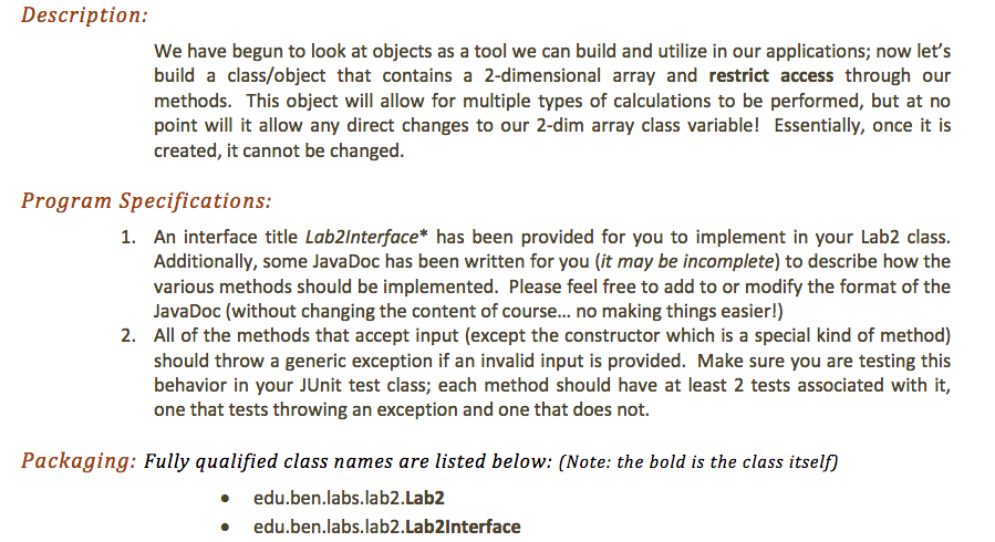  Lab 2 interface Java Code Description: We have begun to look
