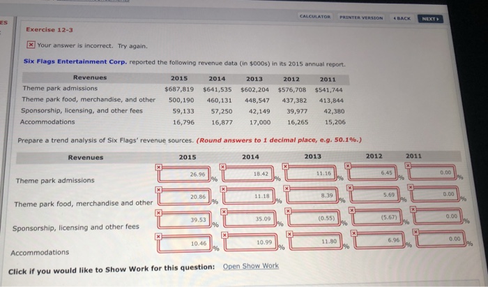  CALCULATOR PRINTER VERSION 4 BACK Exercise 12-3 Your answer is incorrect.