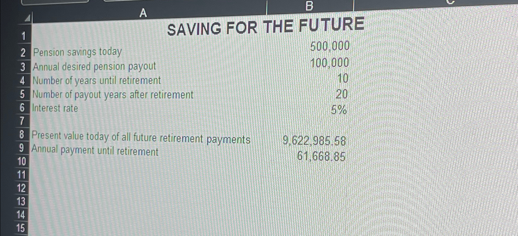  SAVING FOR THE FUTURE Finance with Excel Vol3 Solve B8 using