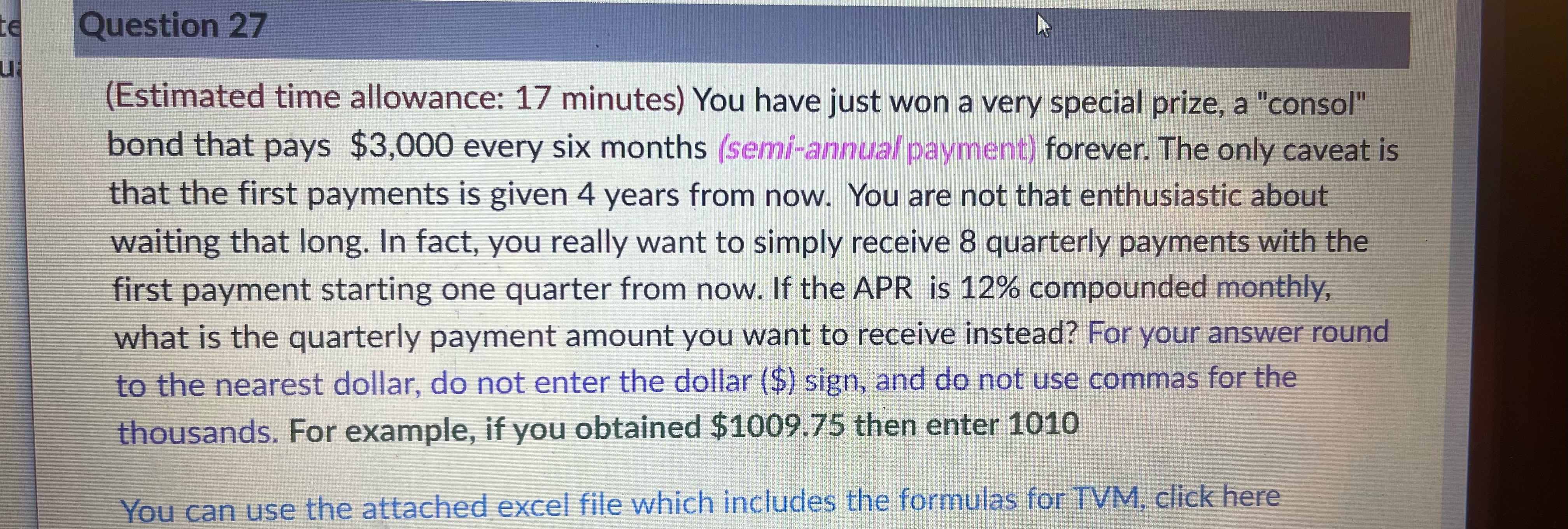  Question 27 (Estimated time allowance: 17 minutes) You have just won