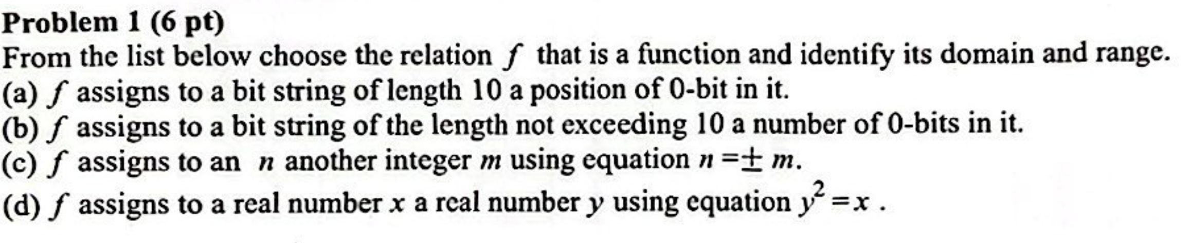  Problem 1(6 pt) DISCRETE MATHS) PLEASE WRITE THE CORRECT ANSWERS: From