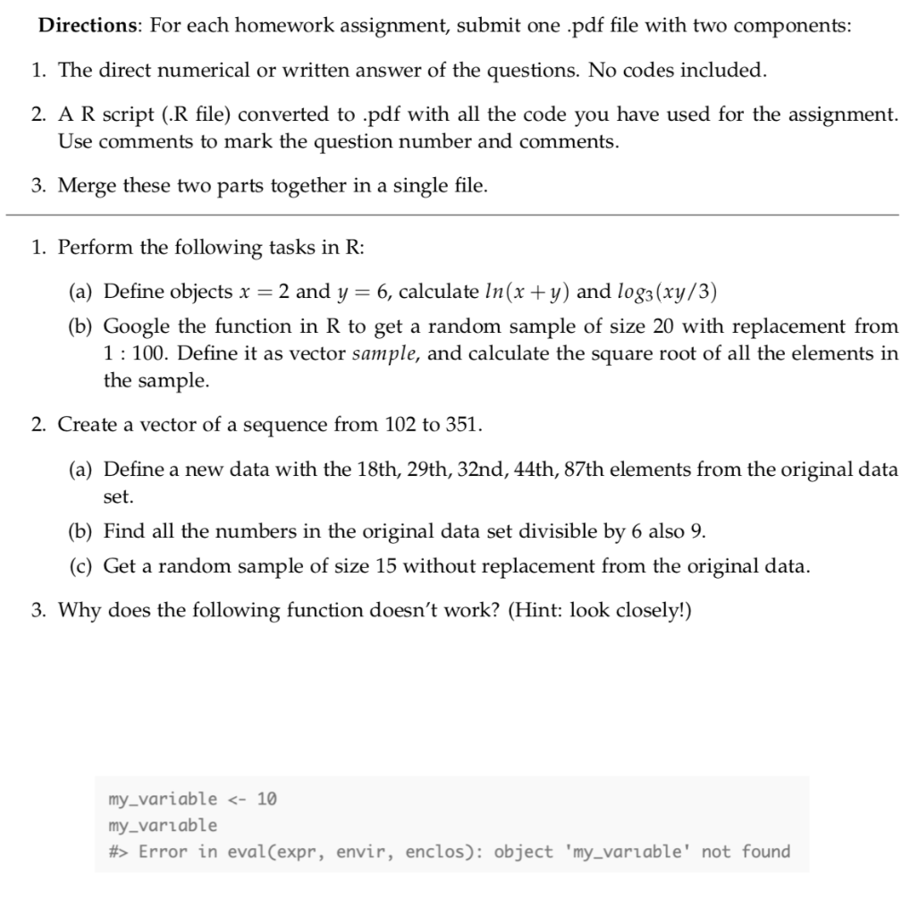 Directions: For each homework assignment, submit one .pdf file with two