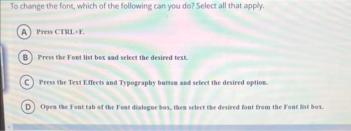 button on the Mini toolbar. B Press the Font Color button in