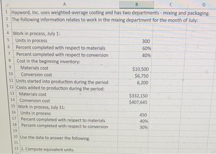 using the Weighted-Average Method 1. Compute the equivalent units of production using