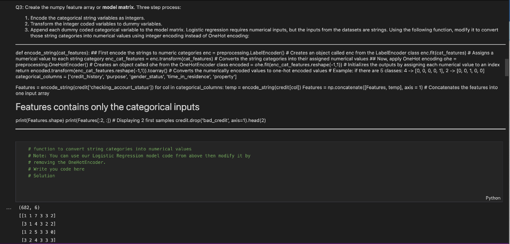  Q3: Create the numpy feature array or model matrix. Three step