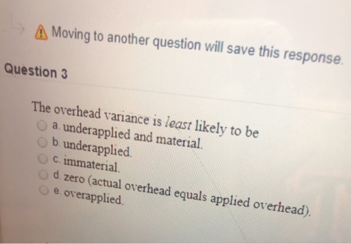 not incurred uniformly throughout the year b Overhead costs have a definite,