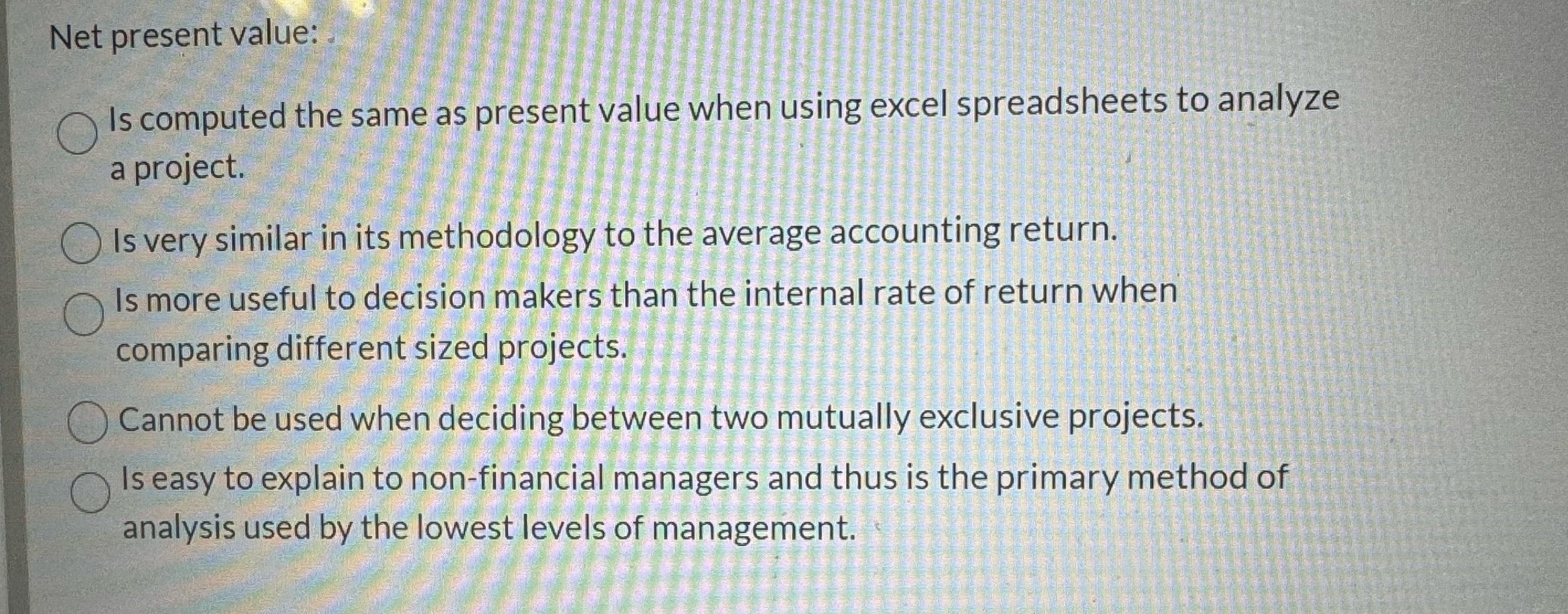  Net present value: Is computed the same as present value when