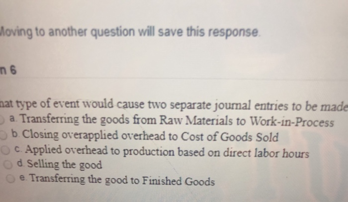 are correct. e None of these are correct. Moving to another question