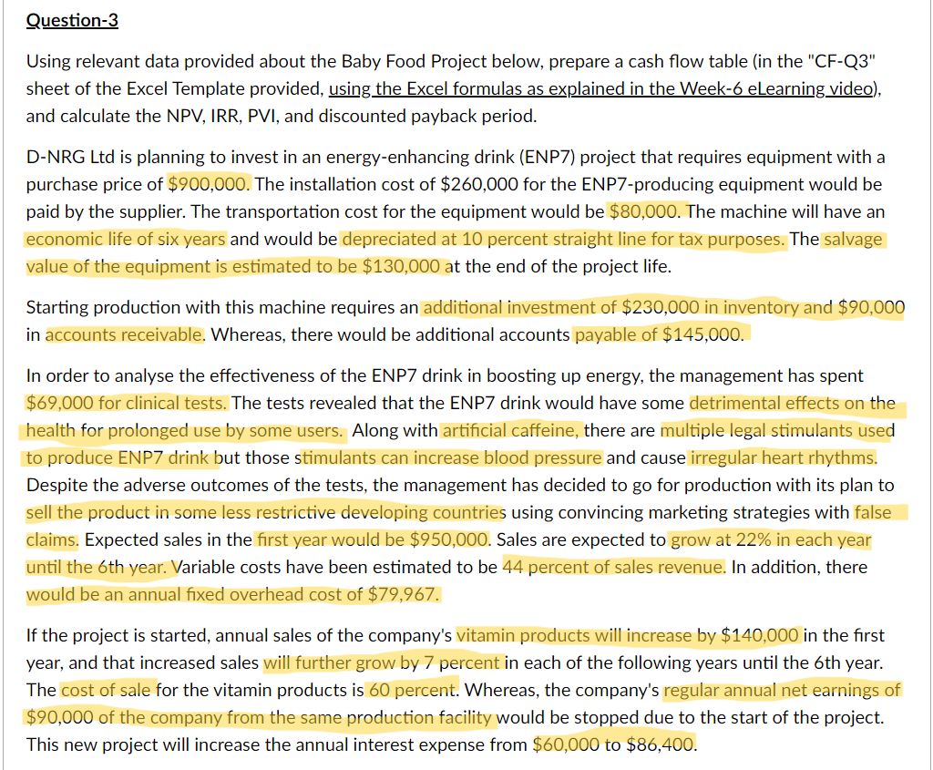 Question-3 Using relevant data provided about the Baby Food Project below,