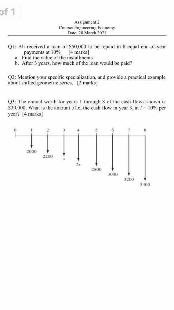  of 1 Assignment 2 Course: Engineering Economy Date: 20 March 2021