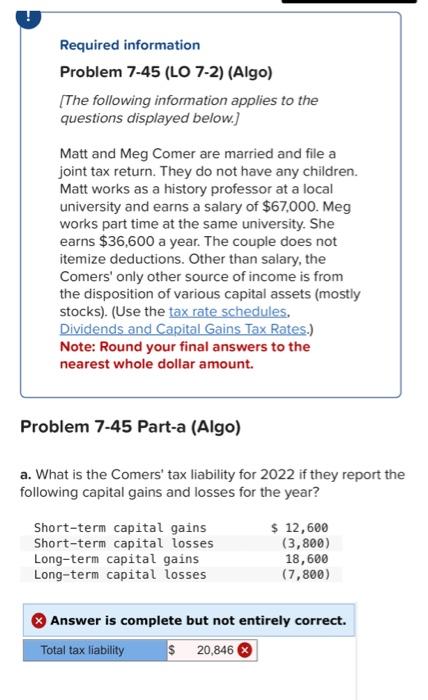 Question 1: Required information Problem 7-45 (LO 7-2) (Algo) [The following information