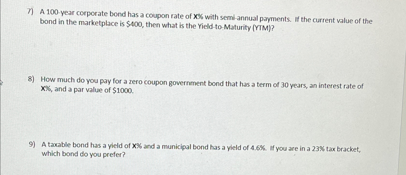  X=2!!! A 100-year corporate bond has a coupon rate of x%