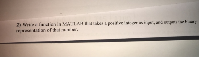  Write a function in matlab that takes a positive integer as