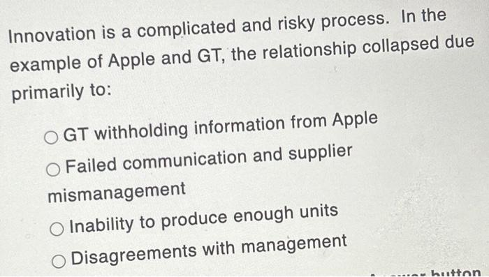  nnovation is a complicated and risky process. In the example of