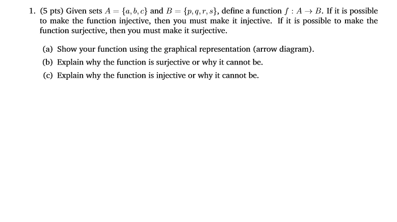  1. (5 pts) Given sets A = {a,b,c} and B-(p, q,