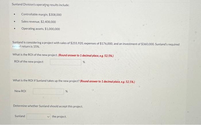  Sunland Division's operating results include: - Controllable margin, $308,000 - Sales