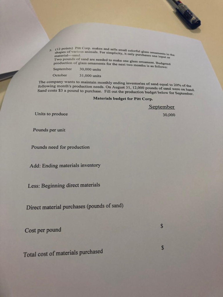 answer fast as you can ints) Pitt Corp. makes and sells