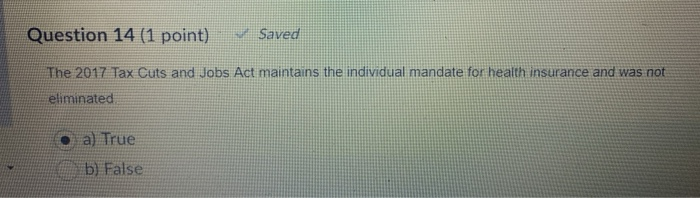  Question 14 (1 point) v Saved The 2017 Tax Cuts and