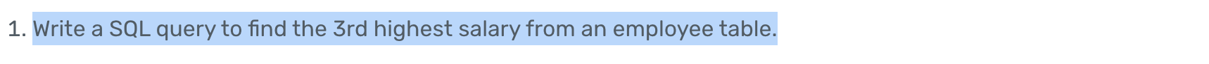  Write a SQL query to find the 3rd highest salary from