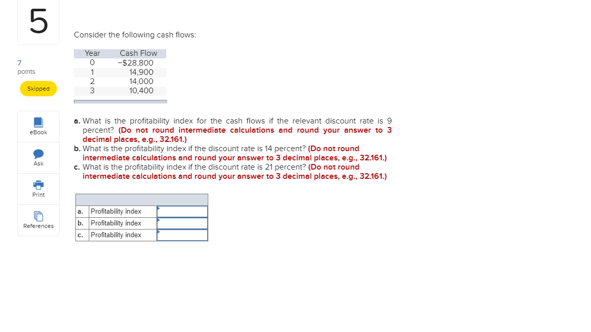 Consider the following cash flows: Year points OEN Cash Flow -$28,800