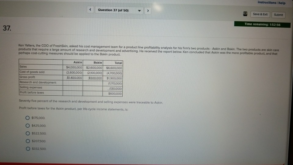 instructions I help Question 37 (of 50)> Save & Exit Submit