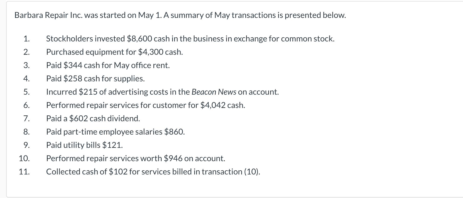  Prepare a tabular analysis of the transactions. Include margin explanations for