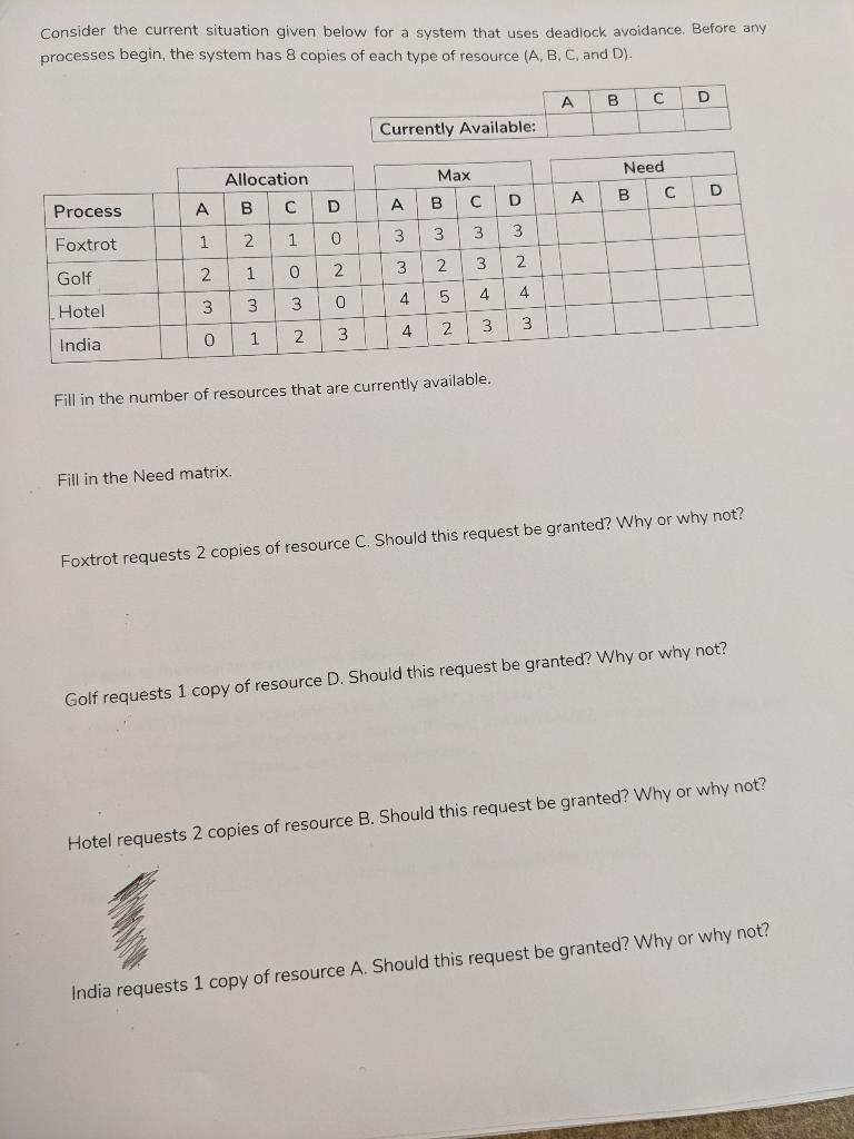 Consider the current situation given below for a system that uses