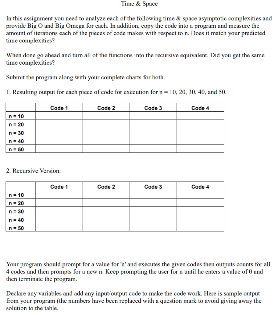 C++ Time Complexity Help Time & Space In this assignment you need