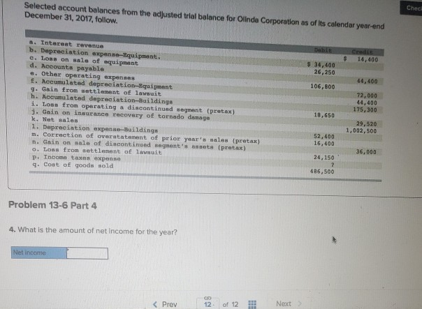 26,250 bok 44,400 ht 106,800 ences a. Interest revenue b. Depreciation expense-Equipment.