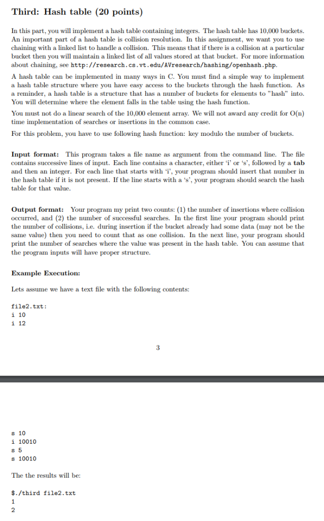 In this part, you will implement a hash table containing integers. The