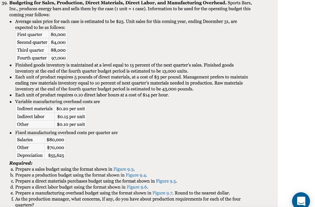 Question: Please answer A-F in the format below: 39. Budgeting for Sales,