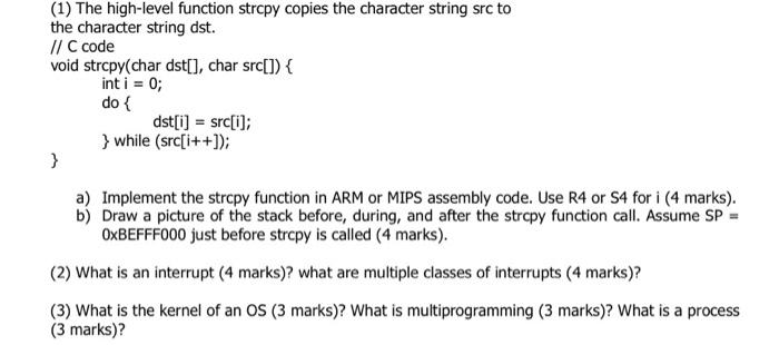  (1) The high-level function strcpy copies the character string src to
