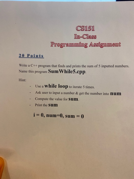  CS151 Im-Class Programming Assignment 20 Points Write a C++ program that