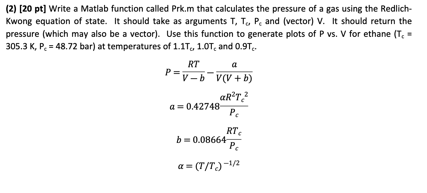  (2) [20 pt] Write a Matlab function called Prk.m that calculates