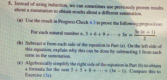  5. Instead of using induction, we can sometimes use previously proven