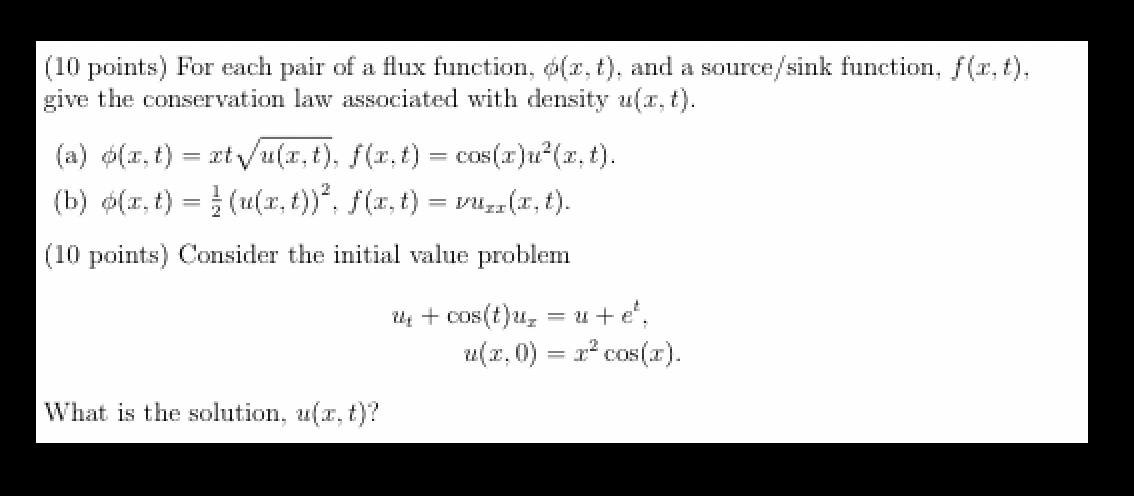 PARTIAL DIFFERENTIAL EQUATION QUESTION ANSWER ALL PARTS PLEASE (10 points) For each