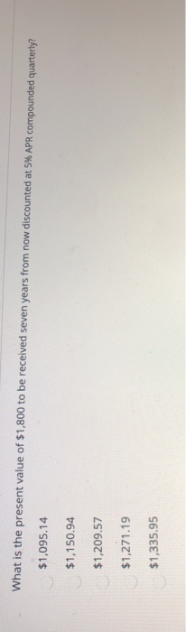  please answer all 4 mc questions What is the present value