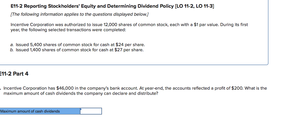 with a $1 par value. During its first year, the following selected