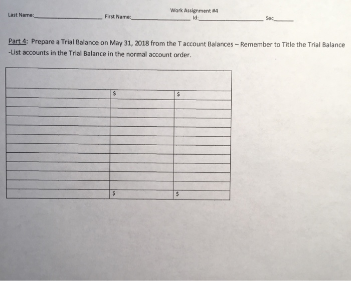 using T-accounts to represent ledger accounts. (4) Prepare a Trial Balance S-Sample:
