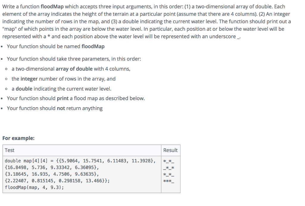 C++ Write a function floodMap which accepts three input arguments, in this