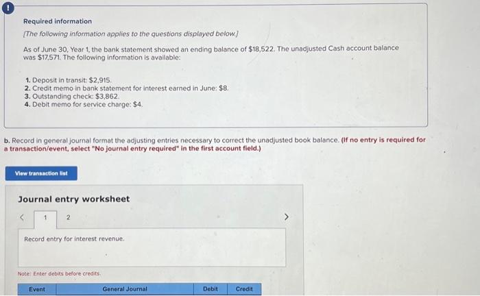  Journal entry worksheet Note: Enter debits before credits. Required information [The