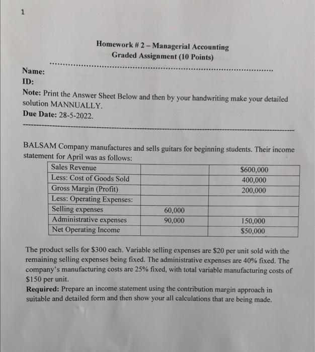  Homework # 2 - Managerial Accounting Graded Assignment (10 Points) Name: