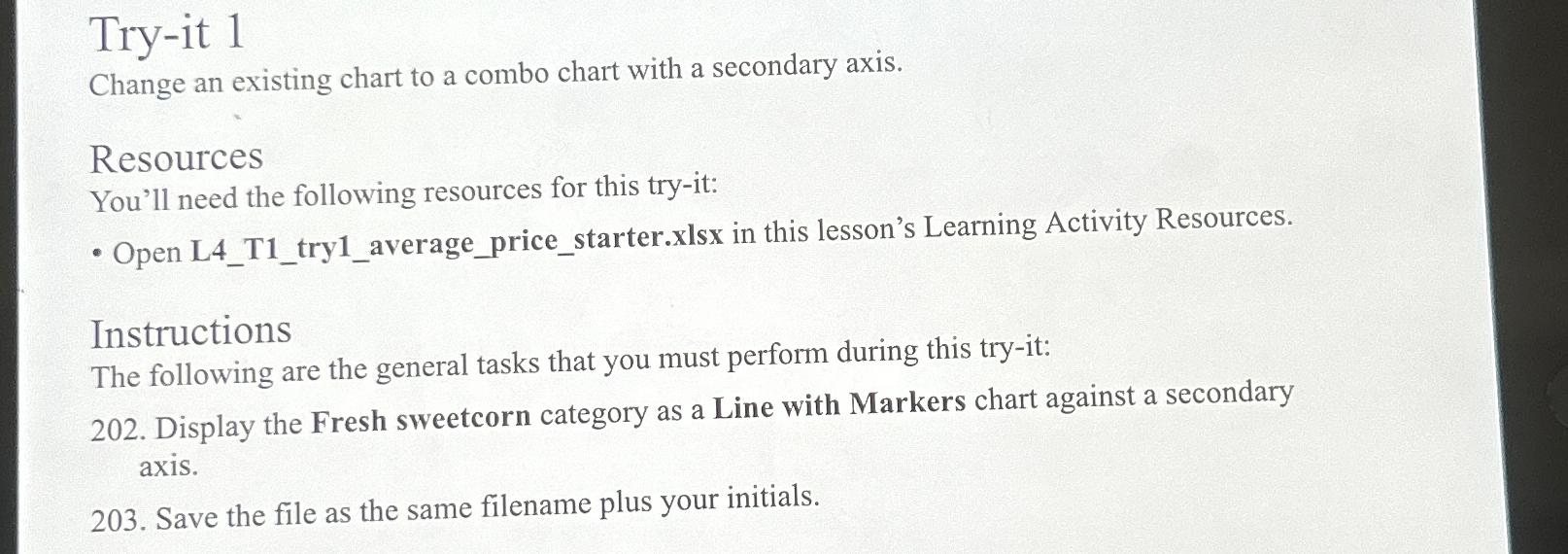  Try-it 1 Change an existing chart to a combo chart with