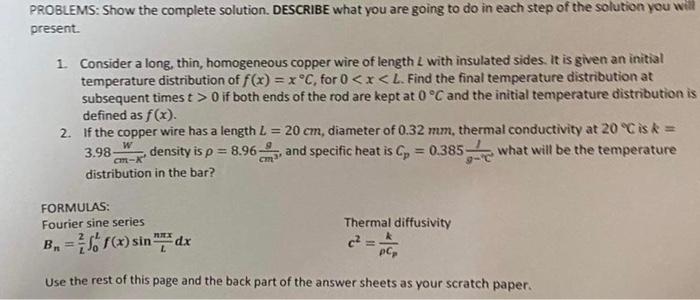 pls provide full solution for both PROBLEMS: Show the complete solution. DESCRIBE