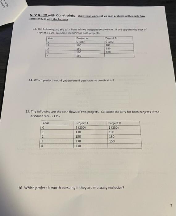  NPV \& IRR with Constraints - show your work, set up