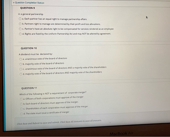  * Question Completion Status: QUESTION 9 in a general partnership a.