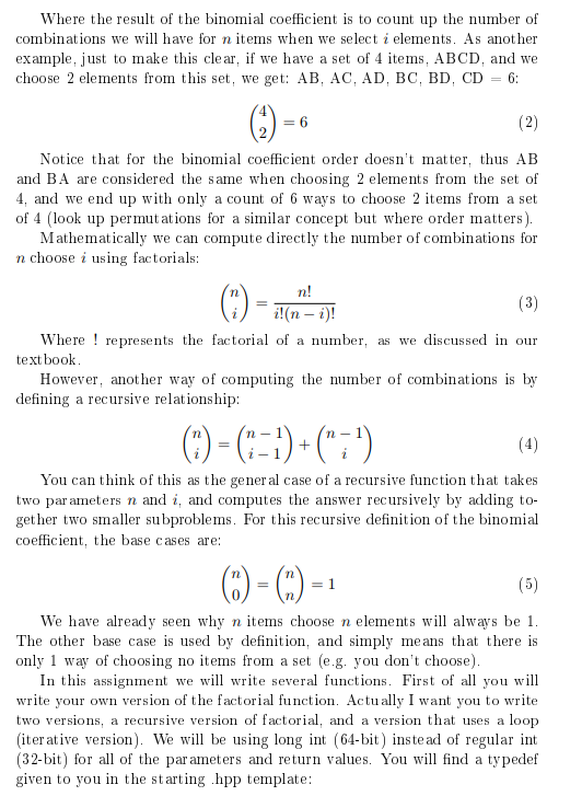 Must be C++ Objectives below 1. Write a function called factorialIterative(). This